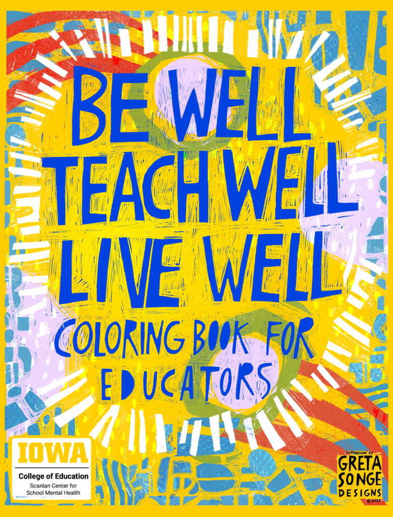 Cover image for Be Well, Teach Well, Live Well - Coloring Book for Educators