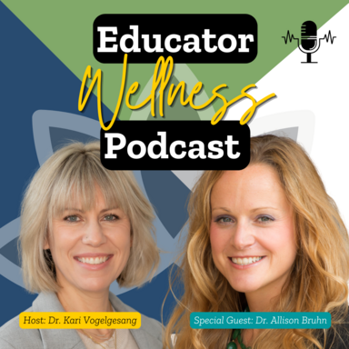 Educator Wellness Podcast