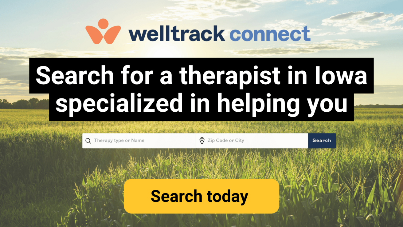 Welltrack Connect graphic with text "Search for a therapist in Iowa specialized in helping you" and "Search today" button