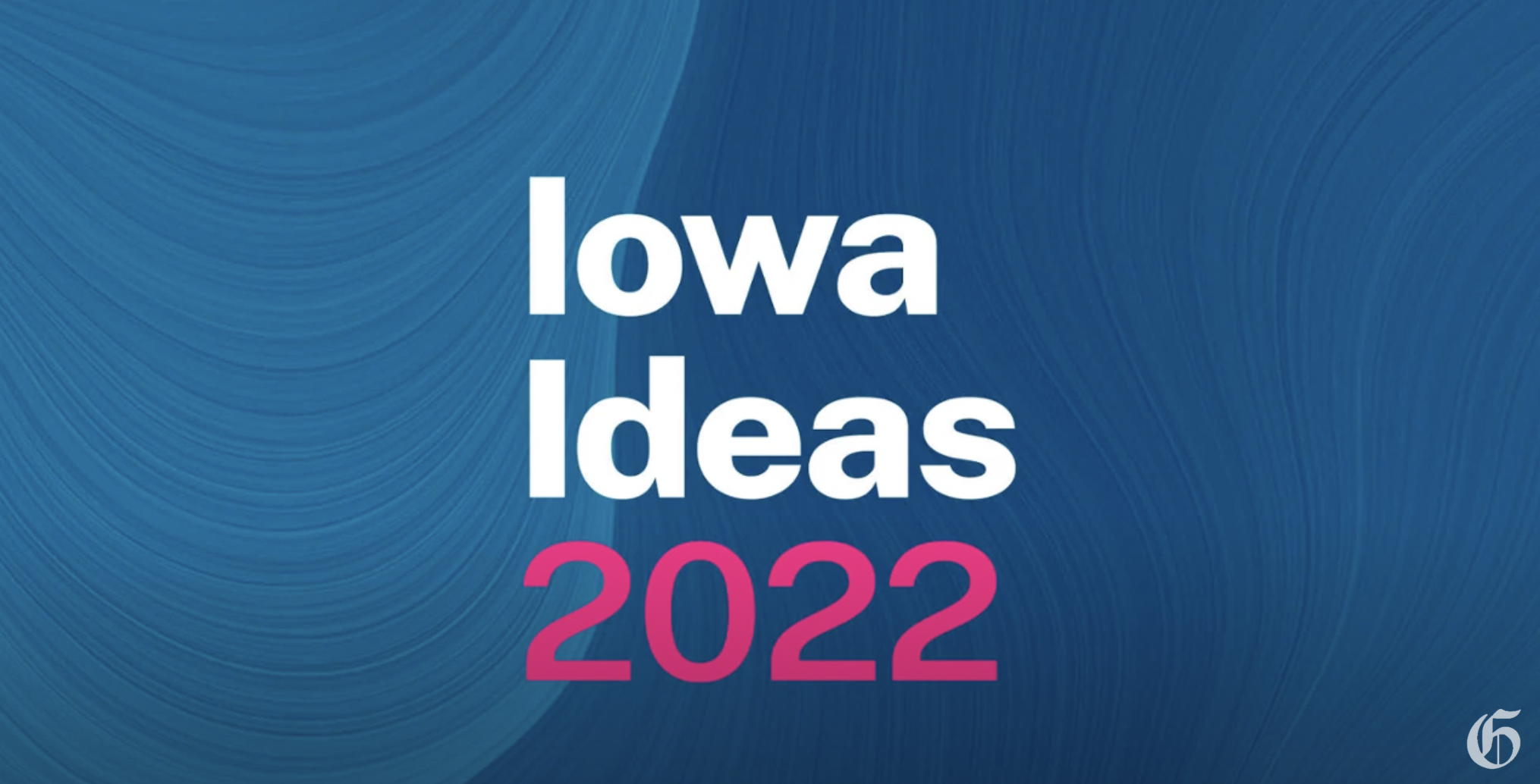 Iowa Ideas 2022