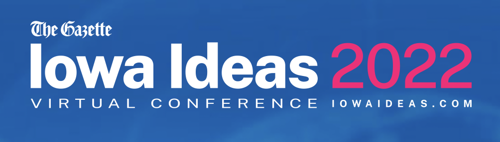 2022 Iowa Ideas Virtual Conference