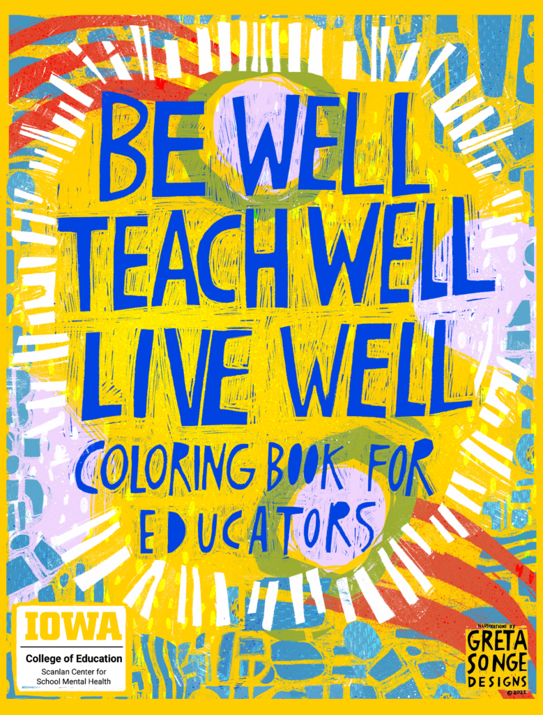 Be Well Teach Well Live Well Coloring Book for Educators