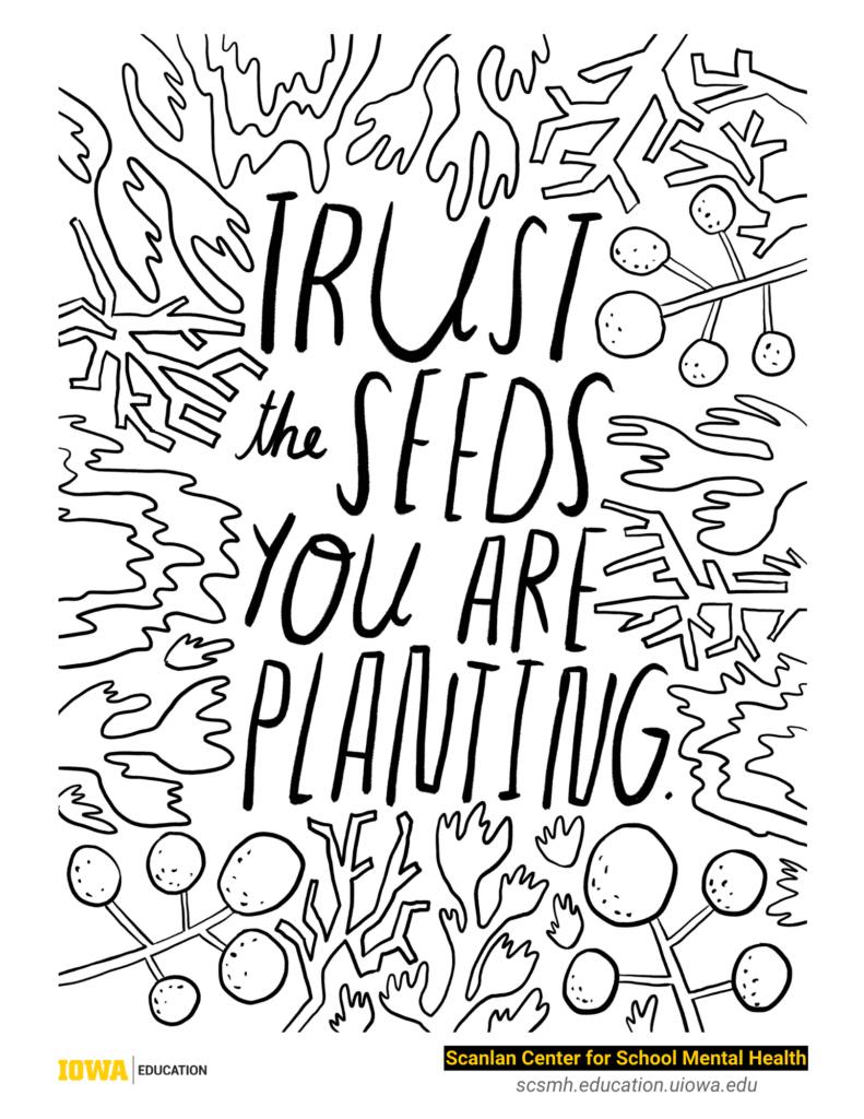 Trust the seeds you are planting